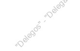 "Delegos" - "Delegate" - Potiris. 